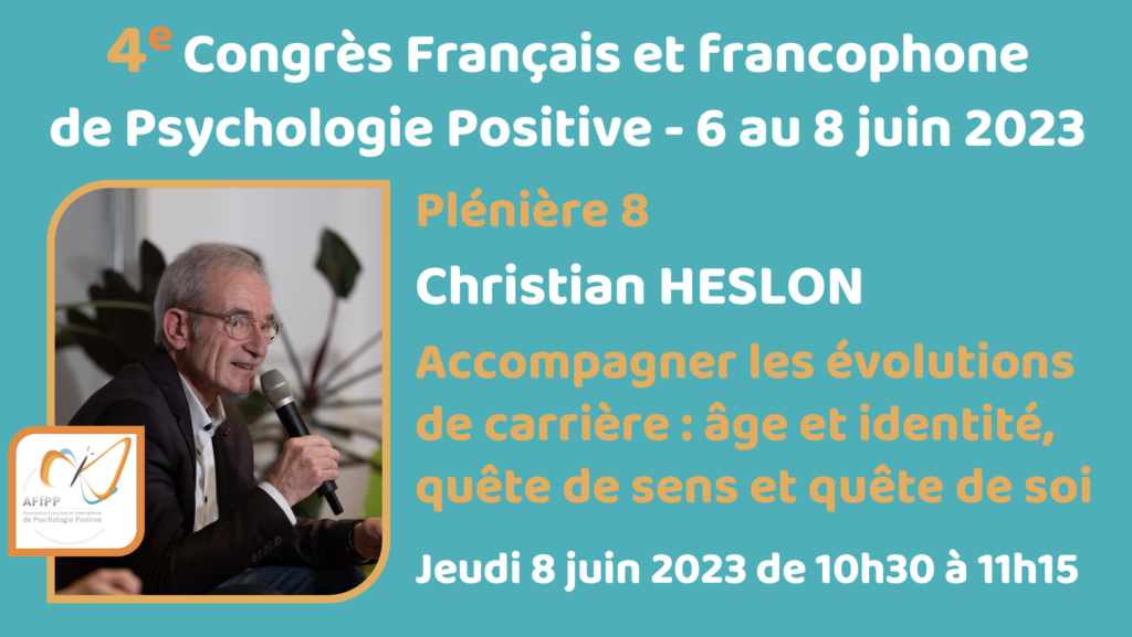 Plénière 8 :  Accompagner les évolutions de carrière : âge et identité, quête de sens et quête de soi