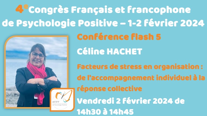 Conférence Flash 5 : Facteurs de stress en organisation : de l'accompagnement individuel à la réponse collective
