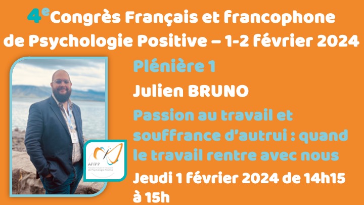 Plénière 1 : Passion au travail et souffrance d’autrui : quand le travail rentre avec nous