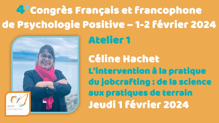 Atelier 1 : Job crafting : L'intervention à la pratique du jobcrafting : de la science aux pratiques de terrain