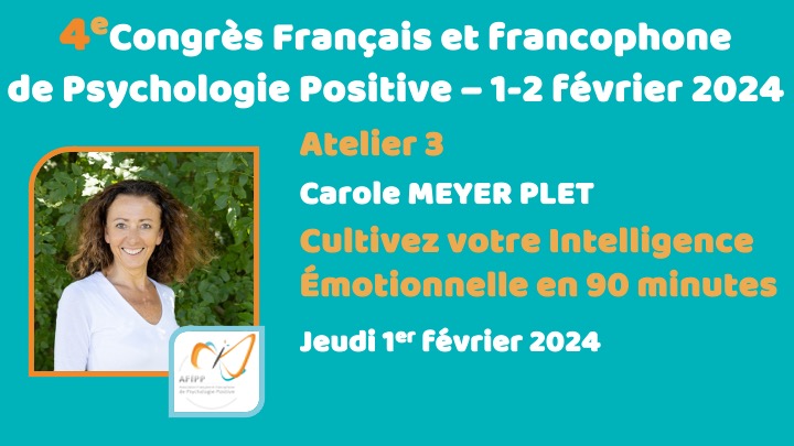 Atelier 3 : Cultivez votre Intelligence Emotionnelle en 90 minutes