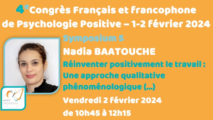 Symposium 5 : Réinventer positivement le travail : Une approche qualitative phénoménologique du Bore-out au sein des collectivités territoriales en France