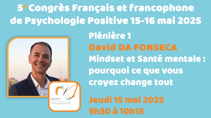 Plénière 1 : Mindset et Santé mentale : pourquoi ce que vous croyez change tout