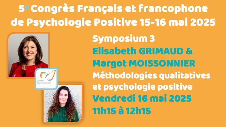 Symposium 3 : Méthodologies qualitatives et psychologie positive