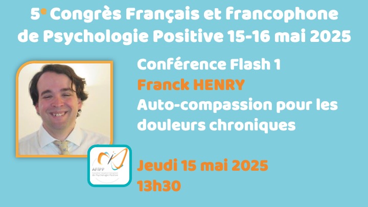 Conférence Flash 1 : Autocompassion pour les douleurs chroniques