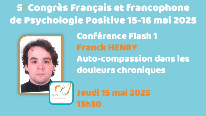Conférence Flash 1 : Auto-compassion dans les douleurs chroniques
